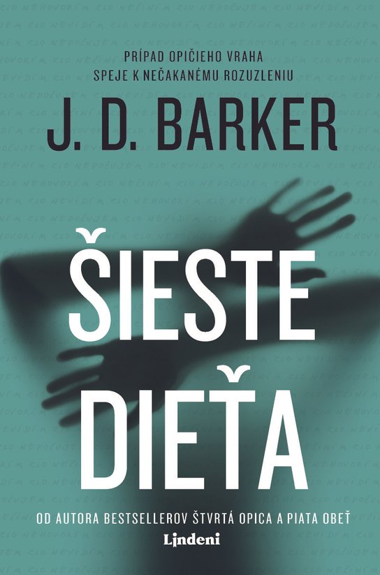 Šieste dieťa -  J.D. Barker