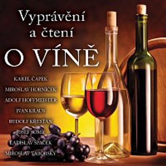 Vyprávění a čtení o víně -  Adolf Hoffmeister