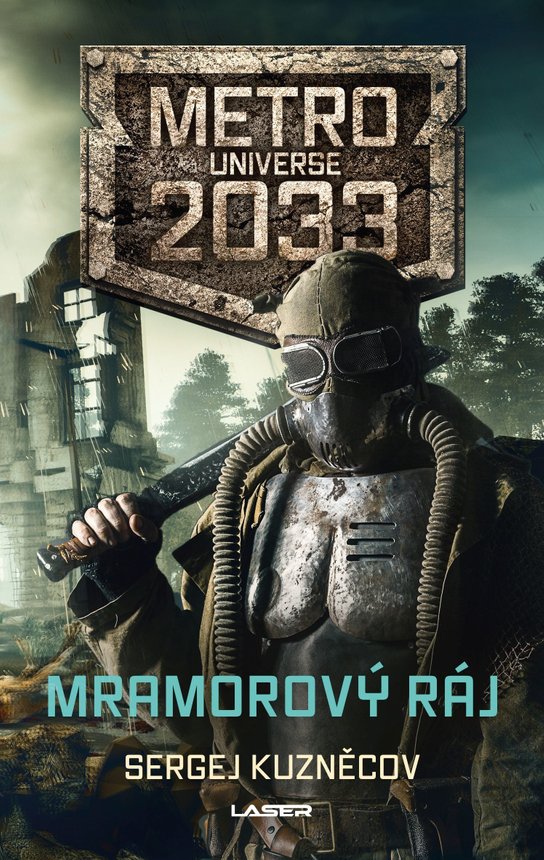 Metro Universe 2033: Mramorový ráj - Sergej Kuzněcov - E-kniha