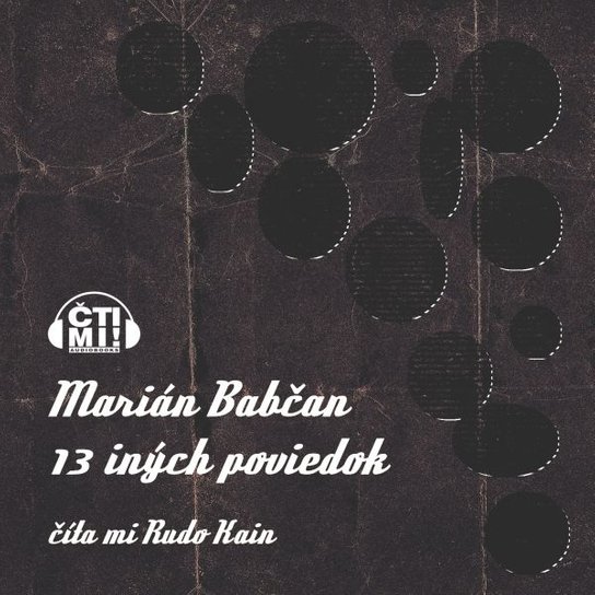 13 iných poviedok -  Marián Babčan