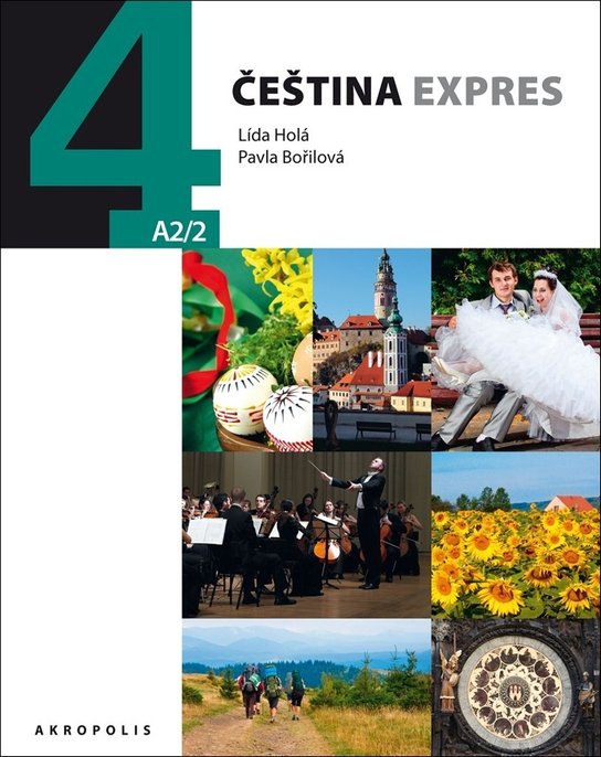 Čeština expres 4 (A2/2) - německy - Lída Holá, Pavla Bořilová