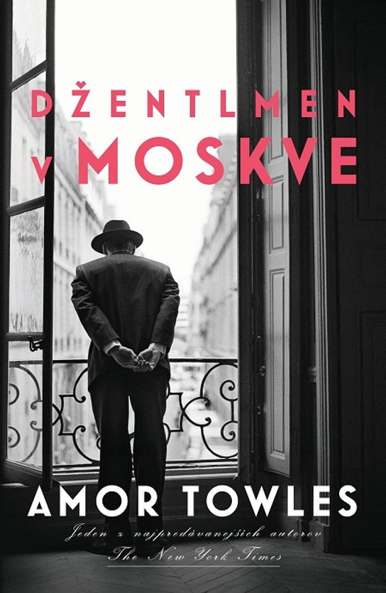 Džentlmen v Moskve -  Amor Towles