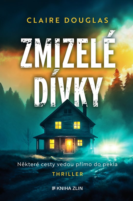 Zmizelé dívky -  Claire Douglas
