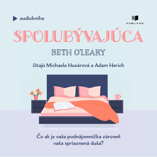 Spolubývajúca -  Beth O'Leary