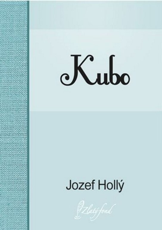 Kubo -  Jozef Hollý