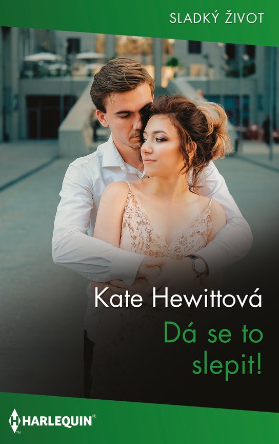 Dá se to slepit! -  Kate Hewittová