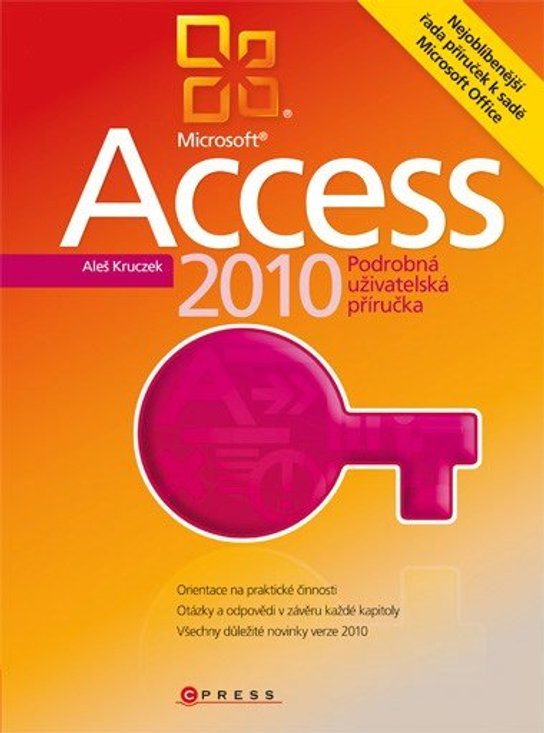 Microsoft Access 2010 -  Aleš Kruczek