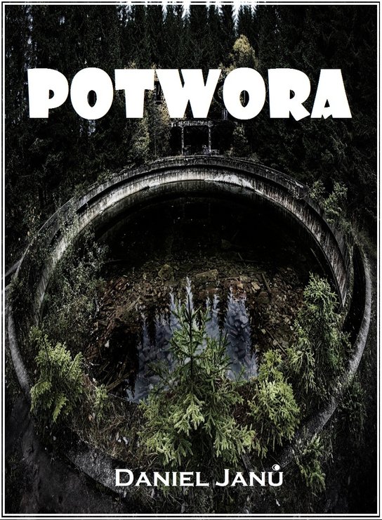 Potwora - Daniel Janů