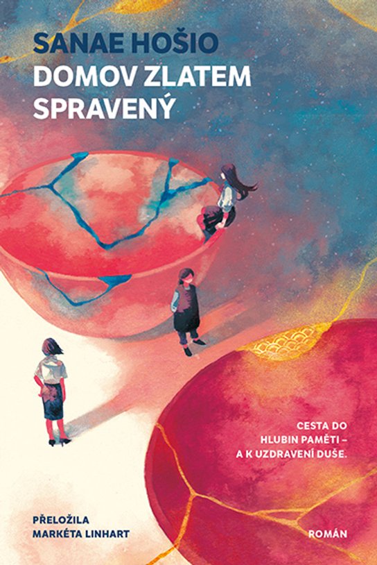 Domov zlatem spravený -  Sanae Hošio