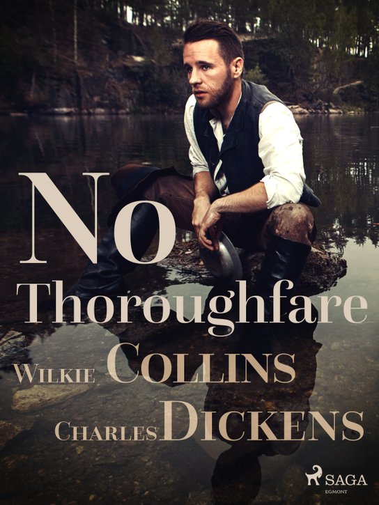 No Thoroughfare -  Wilkie Collins