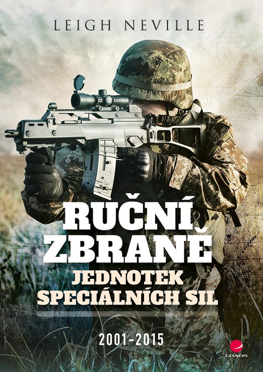 Ruční zbraně jednotek speciálních sil 2001-2015 -  Leigh Neville