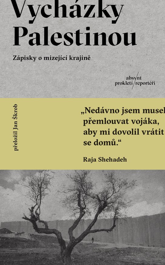 Vycházky Palestínou -  Raja Shehadeh