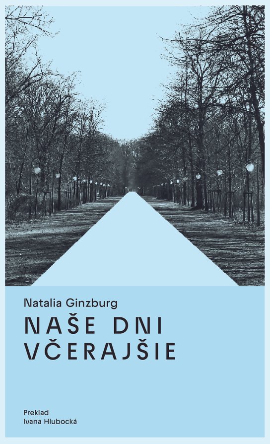 Naše dni včerajšie -  Natalia Ginzburg
