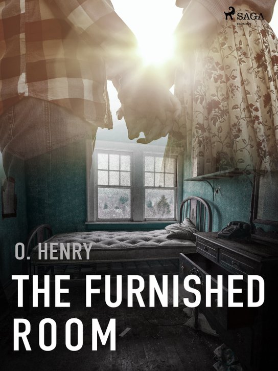The Furnished Room -  O. Henry