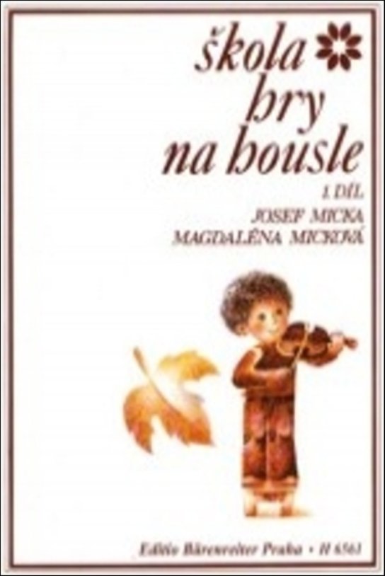 Škola hry na housle I - Josef Micka - Kniha