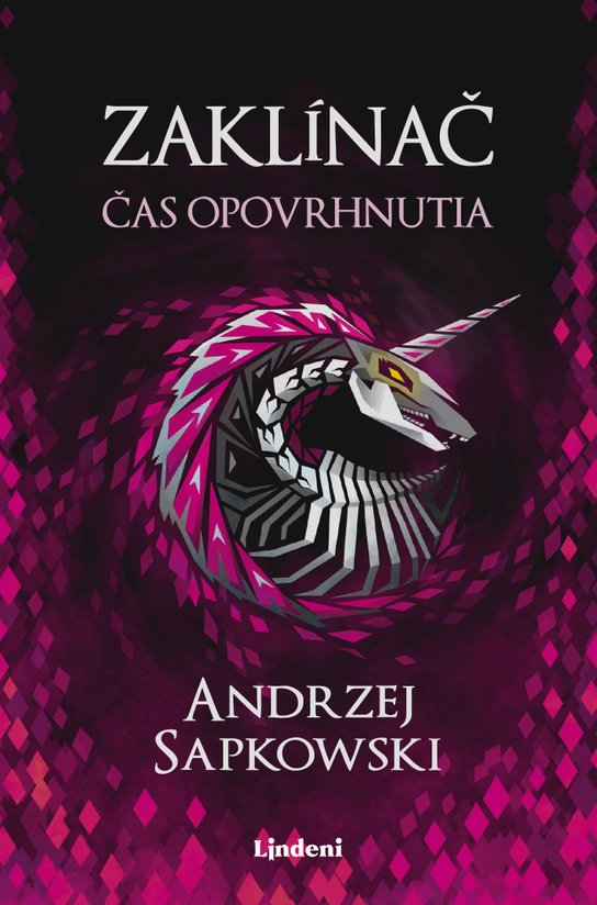 Zaklínač IV Čas opovrhnutia -  Andrzej Sapkowski