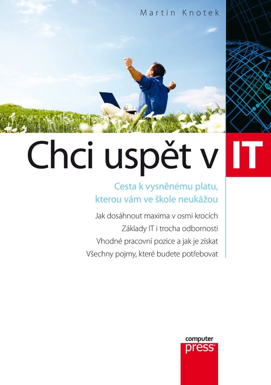 Chci uspět v IT -  Martin Knotek