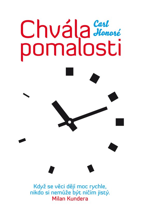 Chvála pomalosti -  Carl Honoré
