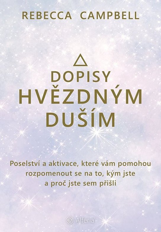 Dopisy hvězdným duším -  Rebecca Campbell