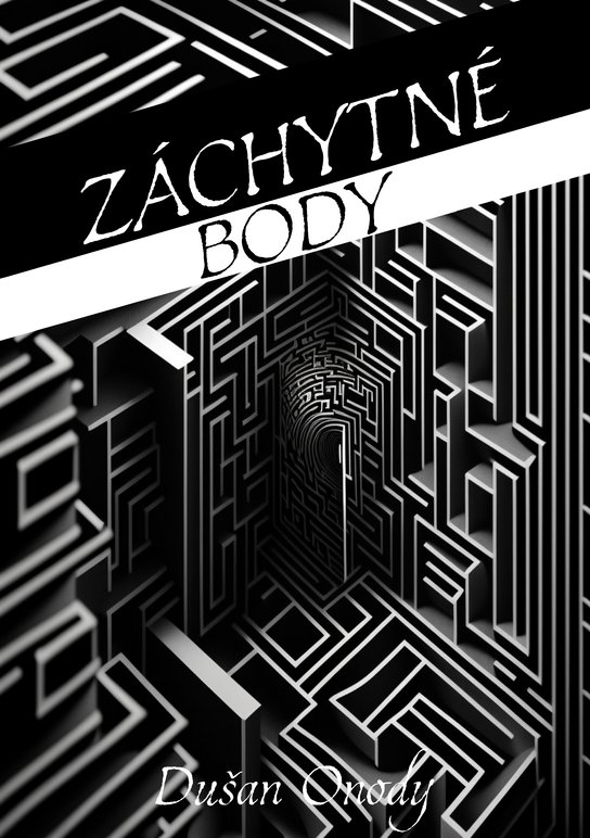 Záchytné body -  Dušan Onody