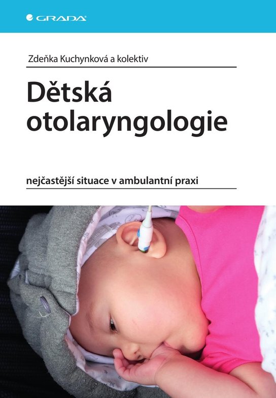 Dětská otolaryngologie -  Zdeňka Kuchynková