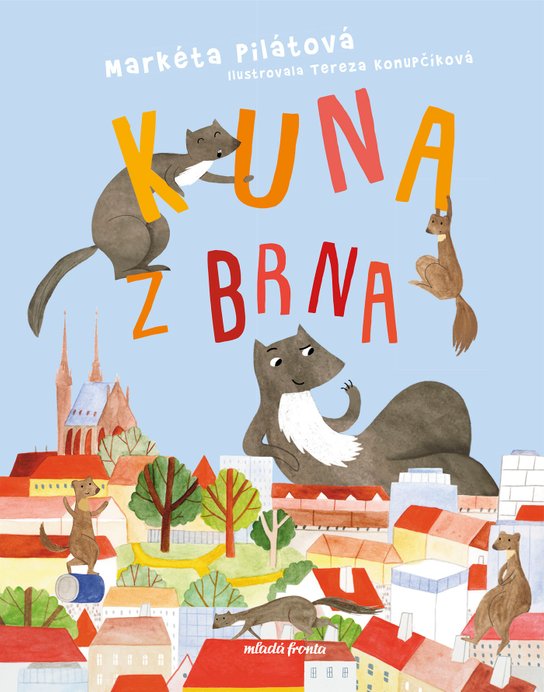 Kuna z Brna -  Markéta Pilátová