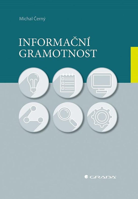 Informační gramotnost -  Michal Černý.
