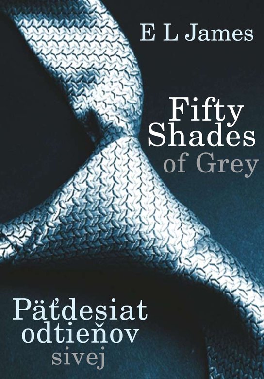 Päťdesiat odtieňov sivej -  E L James