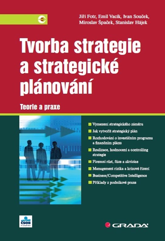 Tvorba strategie a strategické plánování -  Ivan Souček