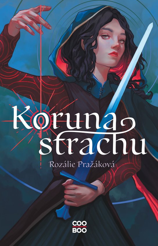 Koruna strachu -  Rozálie Pražáková
