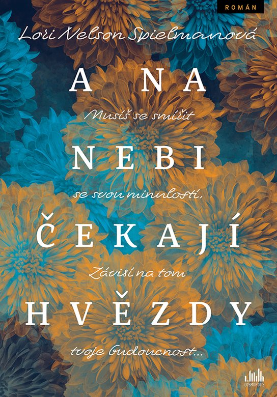 A na nebi čekají hvězdy -  Spielman Lori Nelson