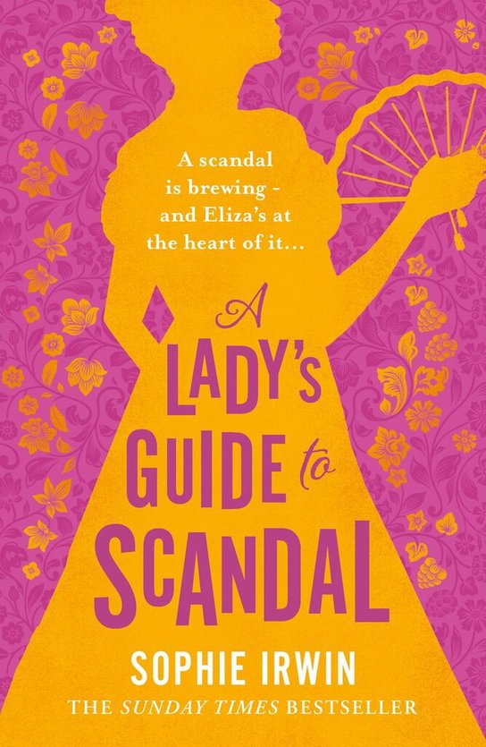 A Lady's Guide to Scandal -  Sophie Irwin