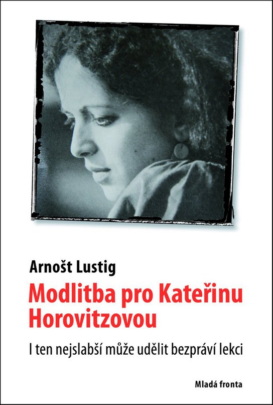 Modlitba pro Kateřinu Horovitzovou -  Arnošt Lustig
