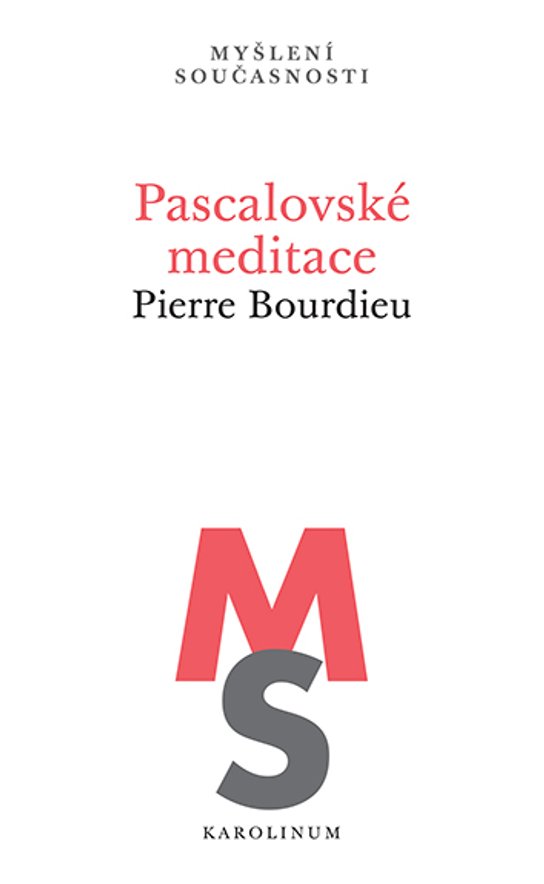 Pascalovské meditace -  Pierre Bourdieu