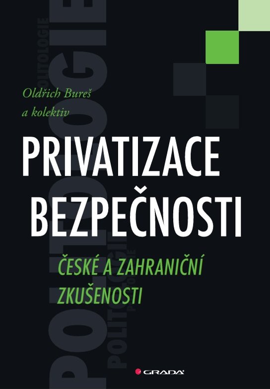 Privatizace bezpečnosti -  Oldřich Bureš
