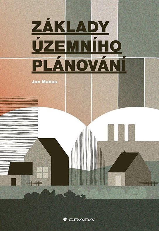 Základy územního plánování -  Jan Maňas