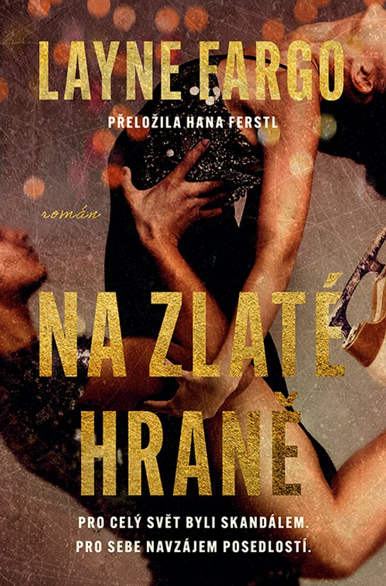 Na zlaté hraně -  Layne Fargo