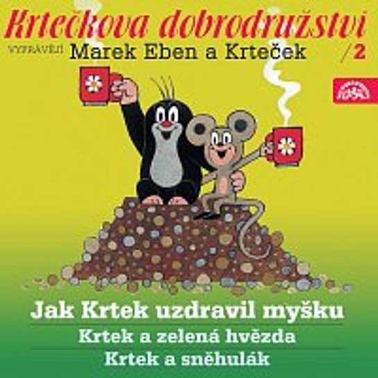 Krtkova dobrodružství 2 - Jak Krtek uzdravil myšku -  Tomáš Miléř