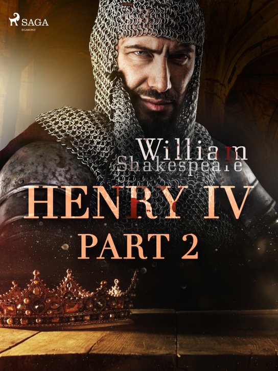Henry IV, Part 2 -  William Shakespeare