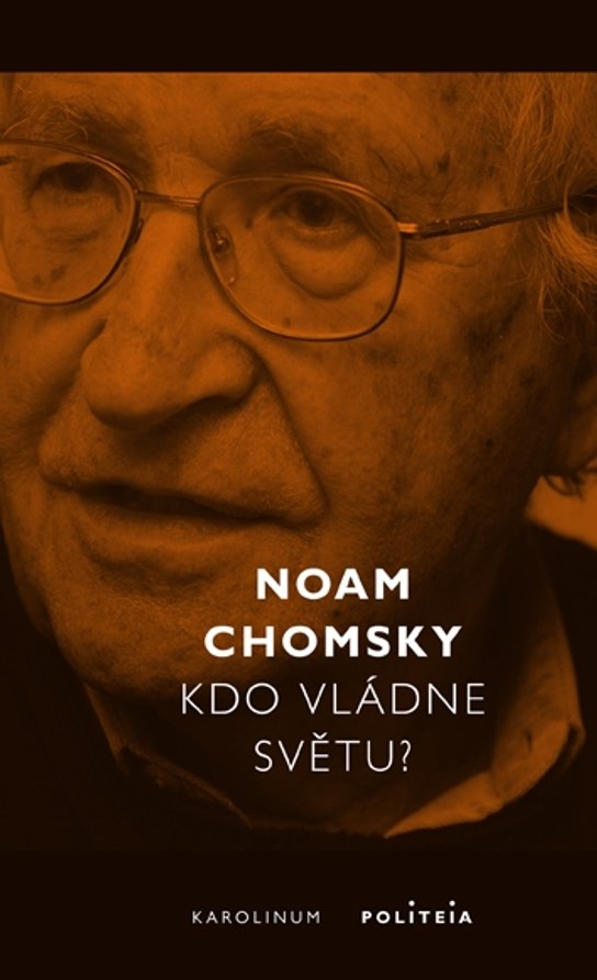Kdo vládne světu? -  Noam Chomsky