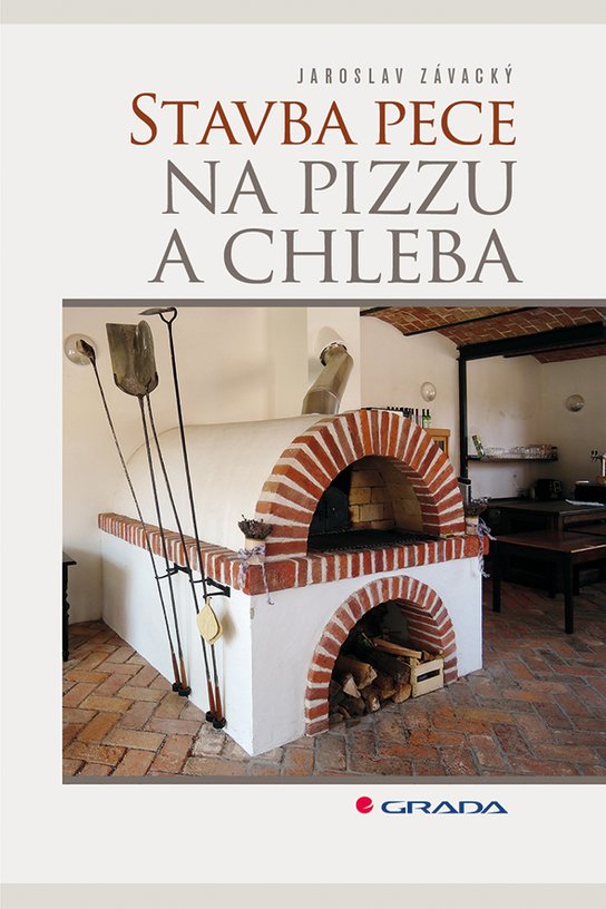 Stavba pece na pizzu a chleba -  Jaroslav Závacký