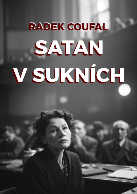 Satan v sukních -  Radek Coufal