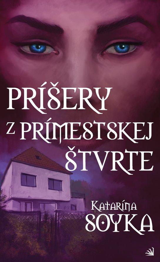 Príšery z prímestskej štvrte -  Katarína Soyka