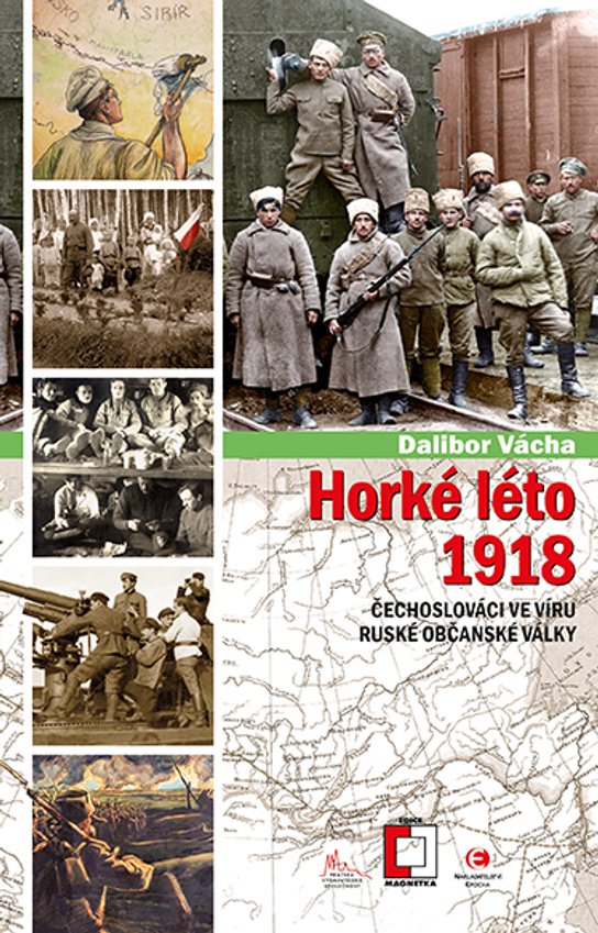 Horké léto 1918 -  Dalibor Vácha
