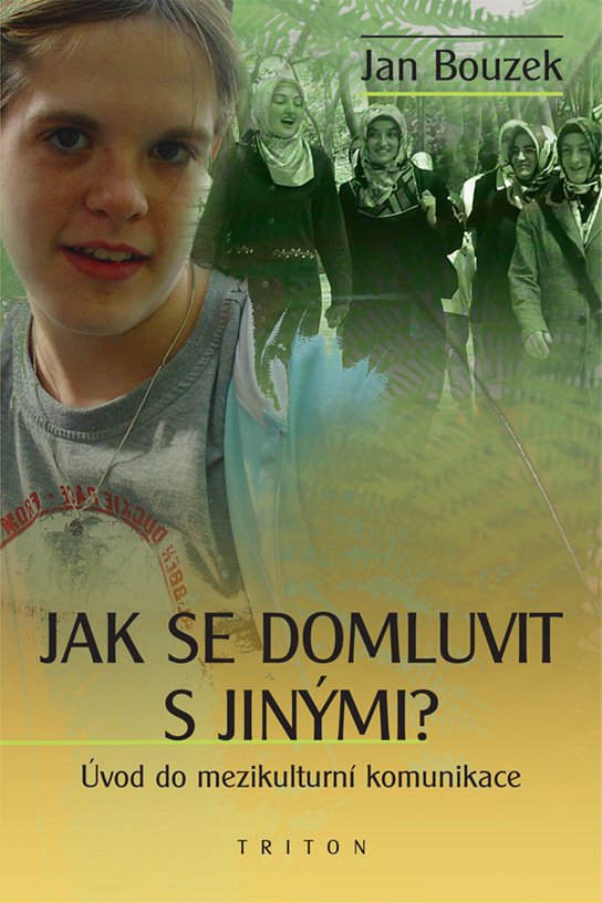 Jak se domluvit s jinými -  Prof., PhDr. Jan Bouzek DrSc.