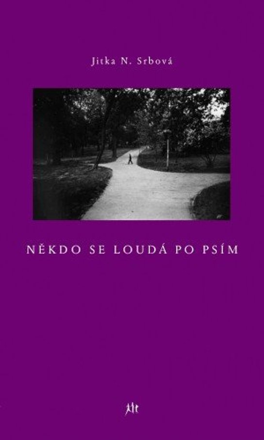 Někdo se loudá po psím - Jitka N. Srbová