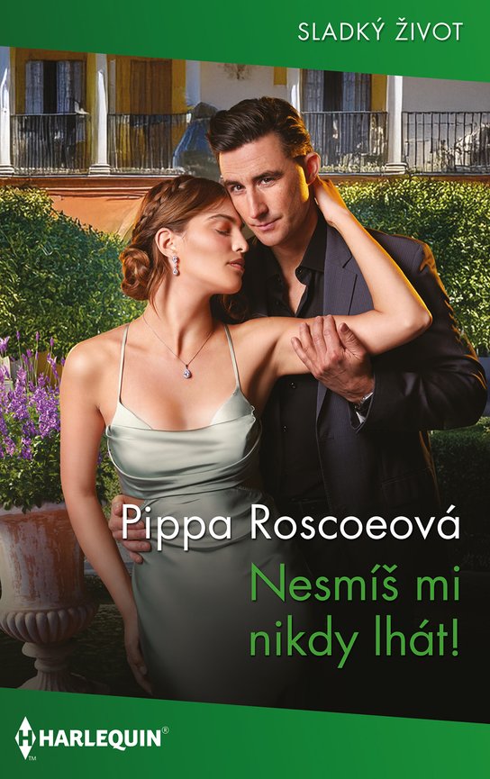 Nesmíš mi nikdy lhát! -  Pippa Roscoeová