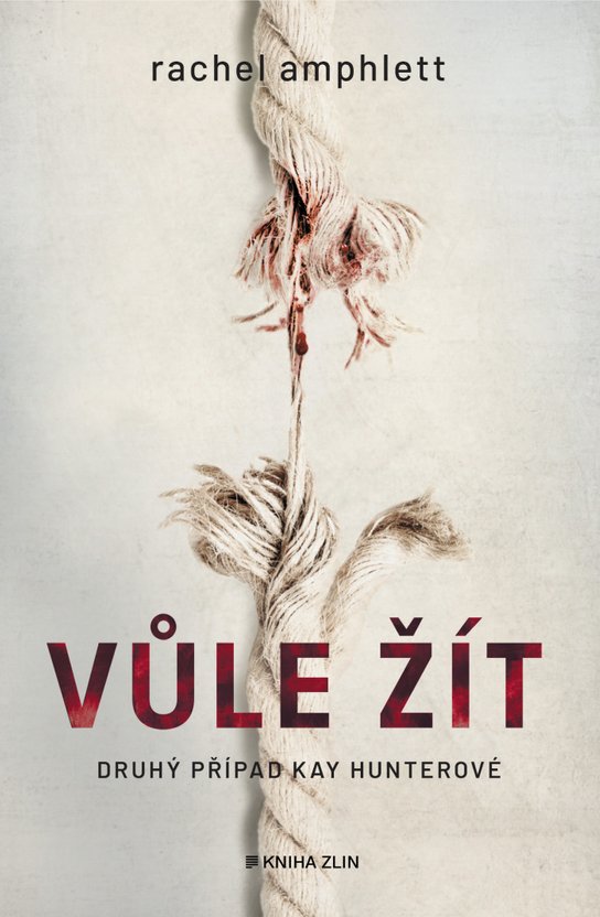 Vůle žít -  Rachel Amphlett