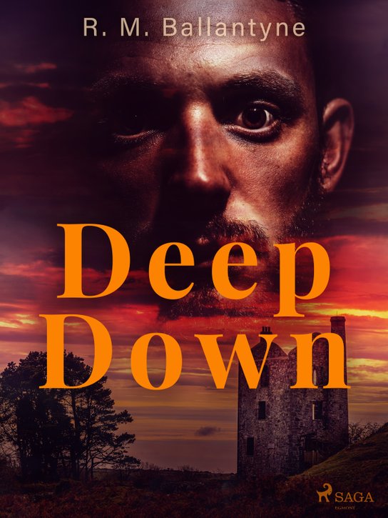 Deep Down -  R. M. Ballantyne