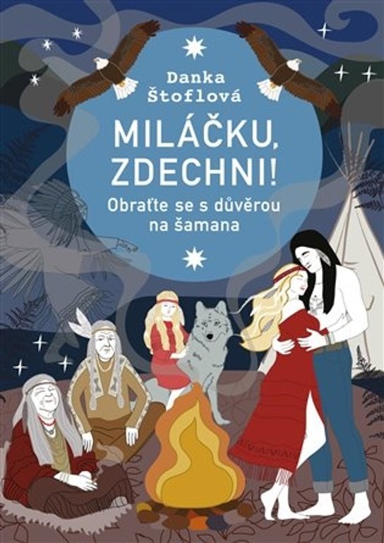 Miláčku, zdechni! -  Danka Štoflová